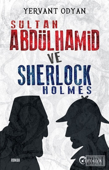 Sultan Abdülhamid ve Sherlock Holmes